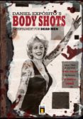 body shots-daniel exposito-9788415932109 body shots-daniel exposito-9788415932109