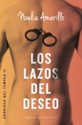 los lazos del deseo-noelia amarillo-9788415952909 los lazos del deseo-noelia amarillo-9788415952909