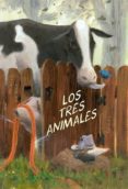 los tres animales-pep molist-9788416003709 los tres animales-pep molist-9788416003709