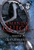 hasta que la muerte nos separe-amanda quick-9788416076109 hasta que la muerte nos separe-amanda quick-9788416076109