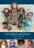 las muñecas de famosa se dirigen (1970-1980)-salud amores-9788416217809 las muñecas de famosa se dirigen (1970-1980)-salud amores-9788416217809