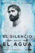 el silencio bajo el agua (los elementos 3) (ebook)-brittainy c. cherry-9788416223909 el silencio bajo el agua (los elementos 3) (ebook)-brittainy c. cherry-9788416223909