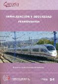 señalizacion y seguridad ferroviaria-francisco gonzalez fernandez-9788416228409 señalizacion y seguridad ferroviaria-francisco gonzalez fernandez-9788416228409