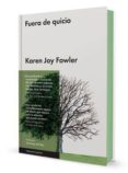 fuera de quicio-karen joy fowler-9788416420209 fuera de quicio-karen joy fowler-9788416420209