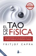 el tao de la fisica: una exploracion de los paralelismos entre la física moderna y el misticismo oriental-fritjof capra-9788416579709 el tao de la fisica: una exploracion de los paralelismos entre la física moderna y el misticismo oriental-fritjof capra-9788416579709