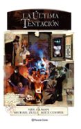 la ultima tentacion-neil gaiman-9788416767809 la ultima tentacion-neil gaiman-9788416767809
