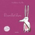 el conillet blanc-xose ballesteros-9788416804009 el conillet blanc-xose ballesteros-9788416804009