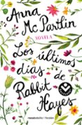 los ultimos dias de rabbit hayes-9788416859009 los ultimos dias de rabbit hayes-9788416859009