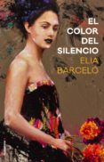 el color del silencio (ebook)-elia barcelo-9788416867509 el color del silencio (ebook)-elia barcelo-9788416867509