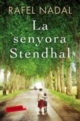 la senyora stendhal-rafel nadal-9788417031909 la senyora stendhal-rafel nadal-9788417031909