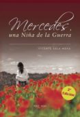 mercedes, una niña de la guerra (ebook)-vicente sala moya-9788417110109 mercedes, una niña de la guerra (ebook)-vicente sala moya-9788417110109