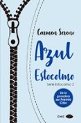 azul estocolmo (serie estocolmo 2)-carmen sereno-9788417333409 azul estocolmo (serie estocolmo 2)-carmen sereno-9788417333409
