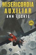 misericordia auxiliar (trilogia del radch 3)-ann leckie-9788417347109 misericordia auxiliar (trilogia del radch 3)-ann leckie-9788417347109