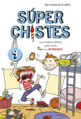 los mejores chistes para reirte de tus ¡hermanos! (súper chistes 9)-pau plana-9788417460709 los mejores chistes para reirte de tus ¡hermanos! (súper chistes 9)-pau plana-9788417460709