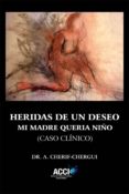 heridas de un deseo. mi madre queria niño (ebook)-9788417519209 heridas de un deseo. mi madre queria niño (ebook)-9788417519209