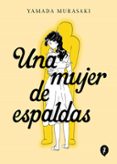 Descargar gratis libros en línea leer UNA MUJER DE ESPALDAS