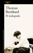 el malogrado-thomas bernhard-9788420406909 el malogrado-thomas bernhard-9788420406909