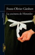 la cocinera de himmler (ebook)-franz-olivier giesbert-9788420416809 la cocinera de himmler (ebook)-franz-olivier giesbert-9788420416809