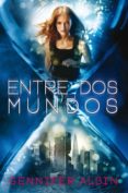 entre dos mundos (las tejedoras de destinos 2) (ebook)-gennifer albin-9788420417509 entre dos mundos (las tejedoras de destinos 2) (ebook)-gennifer albin-9788420417509