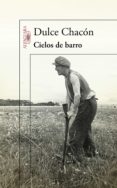 cielos de barro (ebook)-dulce chacon-9788420493909 cielos de barro (ebook)-dulce chacon-9788420493909