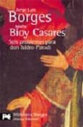 seis problemas para don isidro parodi-jorge luis borges-adolfo bioy casares-9788420633909 seis problemas para don isidro parodi-jorge luis borges-adolfo bioy casares-9788420633909