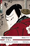 el crisantemo y la espada: patrones de la cultura japonesa-ruth benedict-9788420653709 el crisantemo y la espada: patrones de la cultura japonesa-ruth benedict-9788420653709