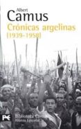 cronicas argelinas (1939-1958)-albert camus-9788420659909 cronicas argelinas (1939-1958)-albert camus-9788420659909