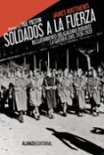 soldados a la fuerza-james matthews-9788420675909 soldados a la fuerza-james matthews-9788420675909