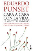 cara a cara con la vida, la mente y el universo-eduardo punset-9788423338009 cara a cara con la vida, la mente y el universo-eduardo punset-9788423338009
