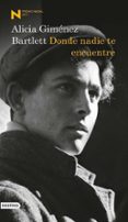 donde nadie te encuentre (premio nadal 2011)-alicia gimenez bartlett-9788423344109 donde nadie te encuentre (premio nadal 2011)-alicia gimenez bartlett-9788423344109