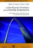 la planificacion estrategica de la familia empresaria-9788423419609 la planificacion estrategica de la familia empresaria-9788423419609
