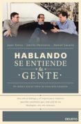hablando se entiende la gente (ebook)-daniel lacalle fernandez-emilio ontiveros baeza-juan torres lopez-9788423421909 hablando se entiende la gente (ebook)-daniel lacalle fernandez-emilio ontiveros baeza-juan torres lopez-9788423421909