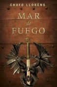 mar de fuego-chufo llorens-9788425345609 mar de fuego-chufo llorens-9788425345609