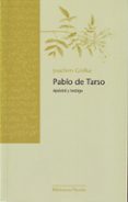 pablo de tarso: apostol y testigo-joachim gnilka-9788425426209 pablo de tarso: apostol y testigo-joachim gnilka-9788425426209