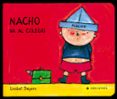 nacho va al colegio (mayusculas)-liesbet slegers-9788426346209 nacho va al colegio (mayusculas)-liesbet slegers-9788426346209