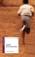 la piel de la memoria-jordi sierra i fabra-9788426348609 la piel de la memoria-jordi sierra i fabra-9788426348609