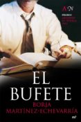el bufete (premio abogados de novela 2012)-borja martinez-echevarria-9788427029309 el bufete (premio abogados de novela 2012)-borja martinez-echevarria-9788427029309