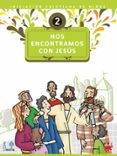 nos encontramos con jesus: iniciacion cristiana de niños-9788428821209 nos encontramos con jesus: iniciacion cristiana de niños-9788428821209