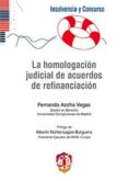 la homologacion judicial de acuerdos de refinanciacion-fernando azofra vegas-9788429019209 la homologacion judicial de acuerdos de refinanciacion-fernando azofra vegas-9788429019209