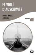 el violi d auschwitz (lletra plus)-maria angels anglada-9788429766509 el violi d auschwitz (lletra plus)-maria angels anglada-9788429766509