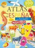atlas de españa y sus animales con pegatinas-9788430559909 atlas de españa y sus animales con pegatinas-9788430559909