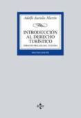 introduccion al derecho turistico: derecho privado del turismo-adolfo aurioles martin-9788430942909 introduccion al derecho turistico: derecho privado del turismo-adolfo aurioles martin-9788430942909
