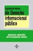 legislacion basica del derecho internacional publico (9ª ed.)-9788430949809 legislacion basica del derecho internacional publico (9ª ed.)-9788430949809