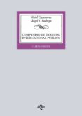 compendio de derecho internacional publico (4ª ed.)-oriol casanovas-9788430966509 compendio de derecho internacional publico (4ª ed.)-oriol casanovas-9788430966509