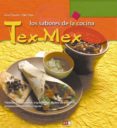 los sabores de la cocina tex-mex (ebook)-9788431555009 los sabores de la cocina tex-mex (ebook)-9788431555009