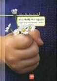 mis primeros juegos: juegos para niños entre 0 y 6 años-ana serna vara-9788434888609 mis primeros juegos: juegos para niños entre 0 y 6 años-ana serna vara-9788434888609