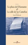 la plaza del diamante et la calle de las camelias-mercè rodoreda-9788435009409 la plaza del diamante et la calle de las camelias-mercè rodoreda-9788435009409