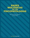 bases biologicas de las psicopatologias-9788436814309 bases biologicas de las psicopatologias-9788436814309