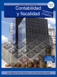 contabilidad y fiscalidad (cfgs: administracion y finanzas)-juan miguel gomez aparicio-jose angel yagüe guillen-9788436828009 contabilidad y fiscalidad (cfgs: administracion y finanzas)-juan miguel gomez aparicio-jose angel yagüe guillen-9788436828009