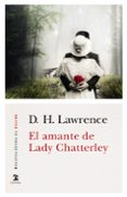 el amante de lady chatterley-d.h. lawrence-9788437636009 el amante de lady chatterley-d.h. lawrence-9788437636009